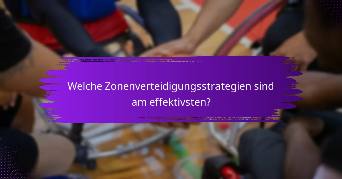 Welche Zonenverteidigungsstrategien sind am effektivsten?